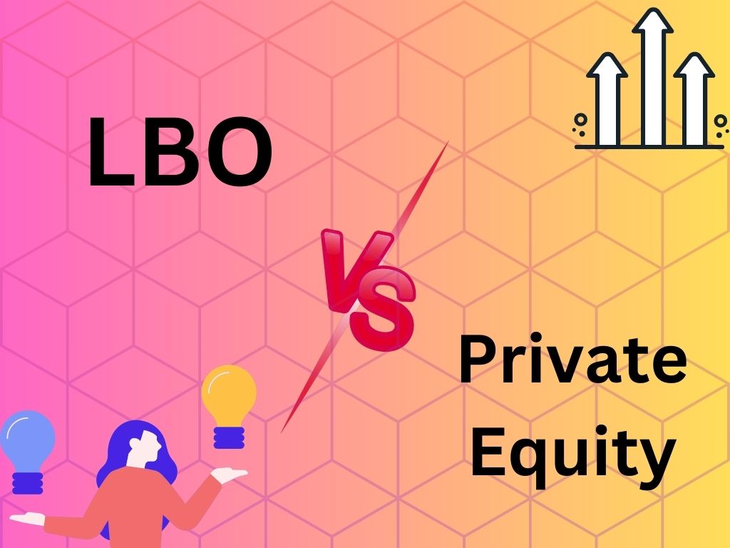 lbo-vs-private-equity-what-s-the-difference